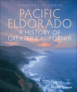 Pacific Eldorado: A History of Greater California