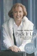 Pack It Up: The Essential Guide to Organized Travel - McAlpin, Anne