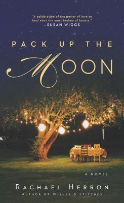 Pack Up the Moon - Herron, Rachael