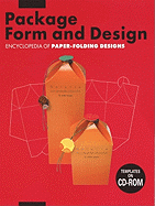 Package Form and Design: Encyclopedia of Paper-Folding Design