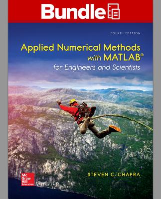 Package: Loose Leaf for Applied Numerical Methods with MATLAB for Engineers and Scientists with 1 Semester Connect Access Card - Chapra, Steven C, Dr.