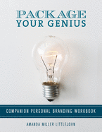 Package Your Genius Personal Branding Companion Workbook