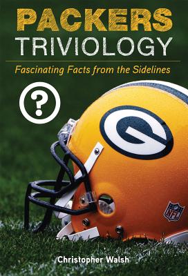 Packers Triviology - Walsh, Christopher, Father