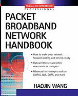 Packet Broadband Networking Handbook