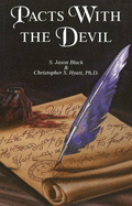 Pacts with the Devil: A Chronicle of Sex, Blasphemy & Liberation - Hyatt, Christopher S, Ph.D., and Black, S Jason