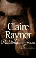 Paddington Green - Rayner, Claire