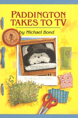 Paddington Takes to TV - Bond, Michael