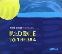 Paddle to the Sea - David Skidmore (percussion); Peter Martin (percussion); Robert Dillon (percussion); Sean Connors (percussion);...