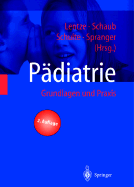 Padiatrie: Grundlagen Und Praxis