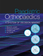 Paediateic Orthopaedics a System of Decision-Making