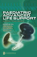 Paediatric Advanced Life Support: A Practical Guide