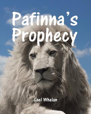 Pafinna's Prophecy - Whelan, Gael