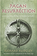 Pagan Resurrection: A Force for Evil or the Future of Western Spirituality?