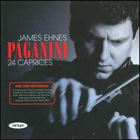 Paganini: 24 Caprices [2009 Recording] - James Ehnes (violin)