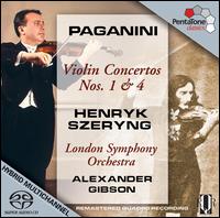 Paganini: Violin Concertos Nos. 1 & 4  - Henryk Szeryng (violin); London Symphony Orchestra; Alexander Gibson (conductor)