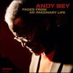 Pages from an Imaginary Life - Andy Bey