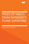 Pages of Tables from Raymond's Plane Surveying