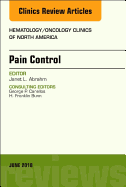 Pain Control, an Issue of Hematology/Oncology Clinics of North America: Volume 32-3