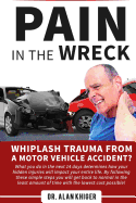 Pain in the Wreck