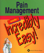 Pain Management Made Incredibly Easy!