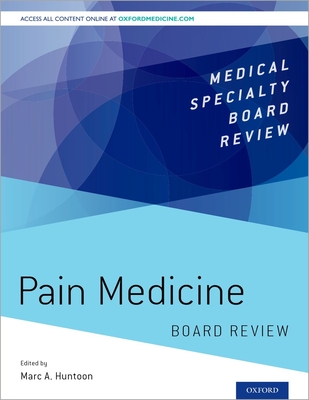 Pain Medicine Board Review - Huntoon, Marc A (Editor)