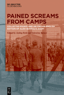 Pained Screams from Camps: Collected Essays and an Italian-English Edition of Aldo Quarisa's Diary