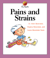 Pains and Strains