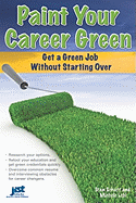 Paint Your Career Green: Get a Green Job Without Starting Over