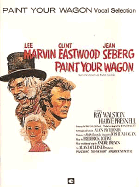 Paint Your Wagon: Vocal Selections