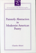 Painterly Abstraction in Modernist American Poetry: The Contemporaneity of Modernism