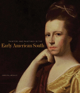 Painters and Paintings in the Early American South