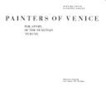 Painters of Venice: The Story of the Venetian Ivedutai - Aikema, Bernard, and Bakker, Boudewijn