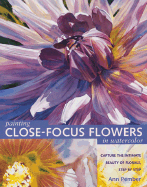 Painting Close-Focus Flowers in Watercolor