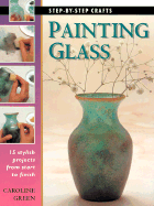 Painting Glass - Green, Caroline