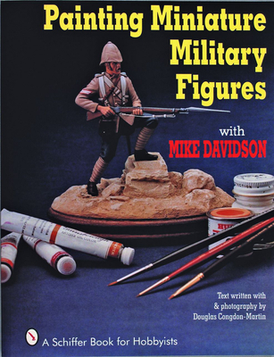Painting Miniature Military Figures - Davidson, Mike