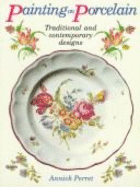 Painting on Porcelain: Traditional and Contemporary Designs