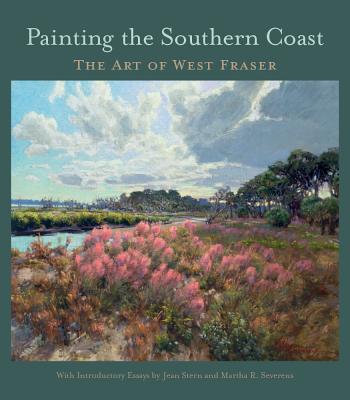 Painting the Southern Coast: The Art of West Fraser - Fraser, West