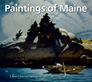 Paintings of Maine: A New Collection Selected by Carl Little