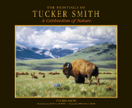 Paintings of Tucker Smith - Kerr, William G (Foreword by), and Murray, John A (Introduction by)
