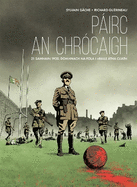 Pairc an Chrocaigh: 21 Samhain 1920. Domhnach na Fola i mBaile Atha Cliath