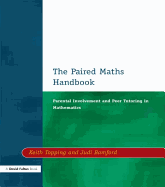 Paired Maths Handbook: Parental Involvement and Peer Tutoring in Mathematics
