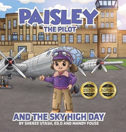Paisley the Pilot and the Sky High Day
