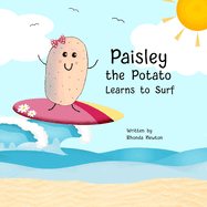 Paisley the Potato Learns to Surf