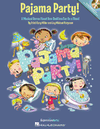 Pajama Party! - A Musical Revue about How Bedtime Can Be a Blast! Teacher Book/Online Audio