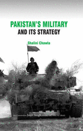 Pakistan's Military and Its Strategy