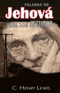 Palabra de Jehova Para Los Ancianos