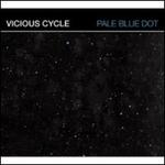 Pale Blue Dot - Vicious Cycle