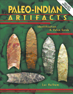 Paleo-Indian Artifacts: Identification & Value Guide