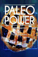 Paleo Power - Paleo Everyday and Paleo Pastries