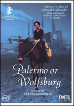 Palermo or Wolfsburg - Werner Schroeter